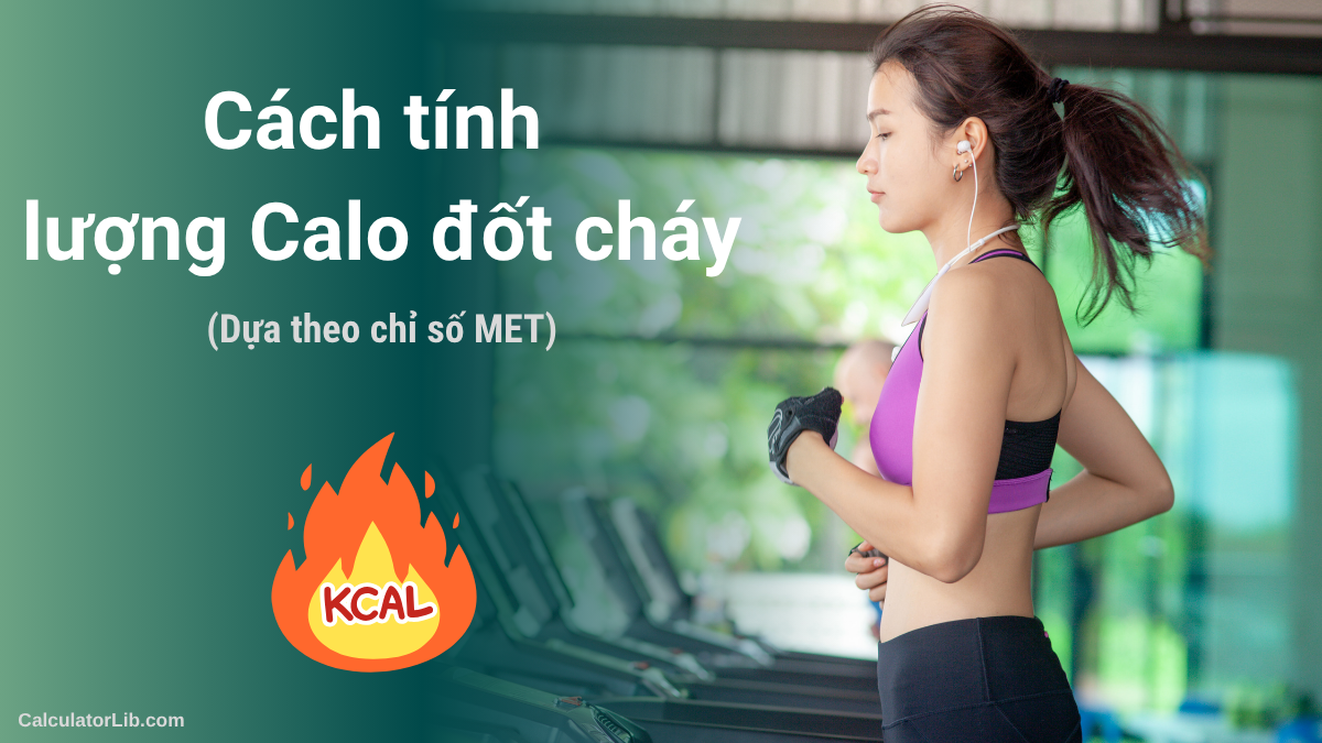 Cách tính lượng calo đốt cháy